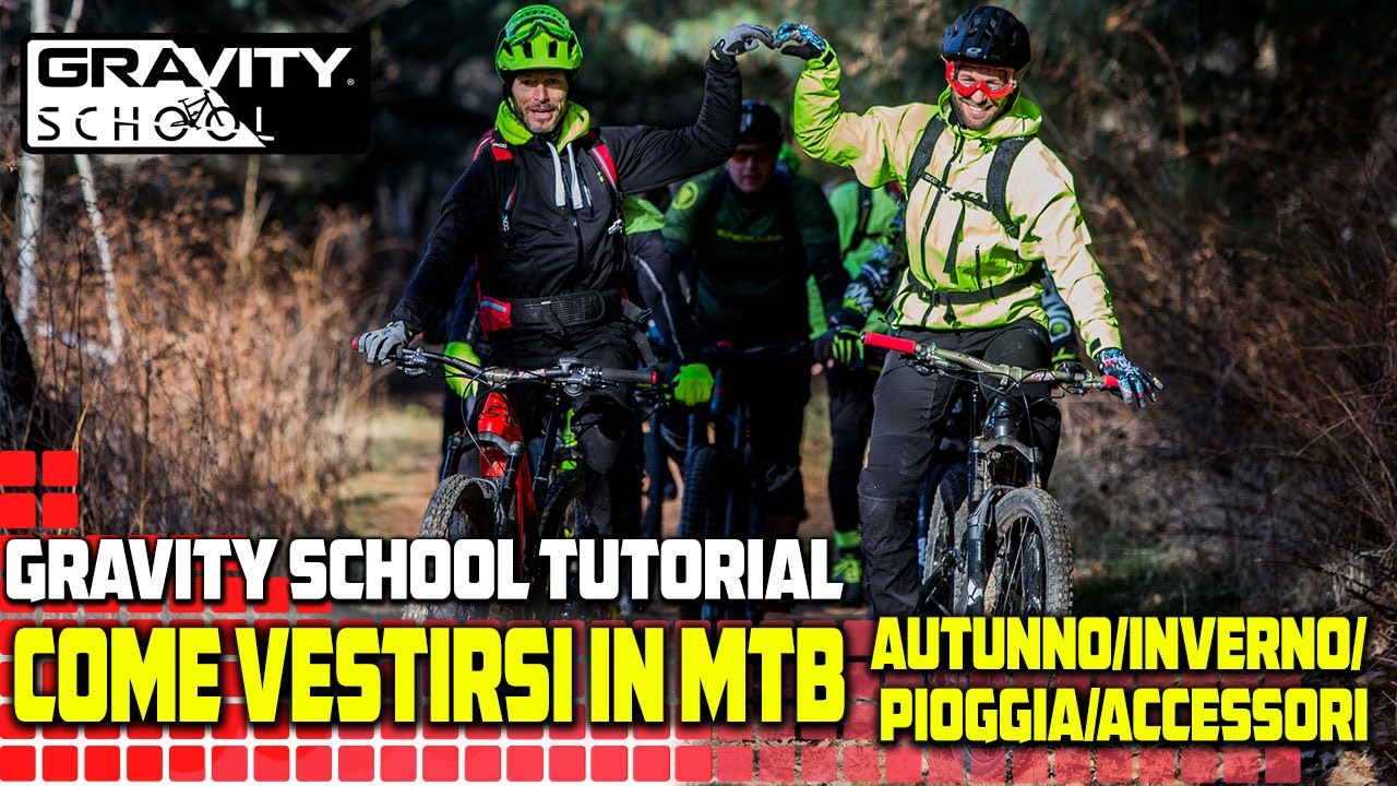 Come vestirsi in MTB - Tutorial su abbigliamento autunno/inverno/pioggia/zaino/marsupio e borse