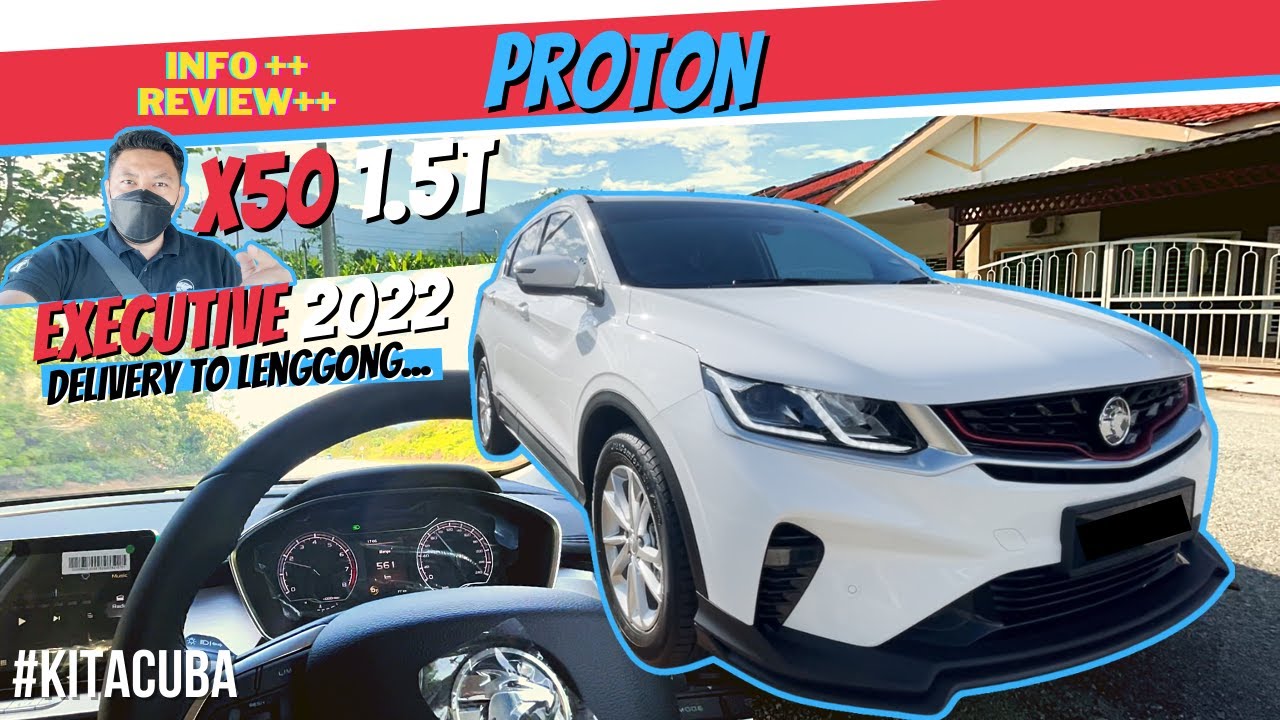 PROTON X50 1.5T EXECUTIVE Test Drive Before Delivery – Jom ke LENGGONG kome😉  | (EP50)