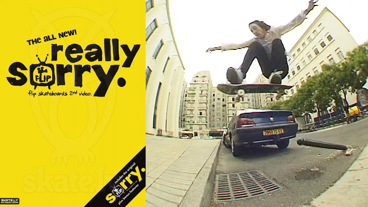 Flip Skateboards: &ldquo;Really Sorry&rdquo; (2003)