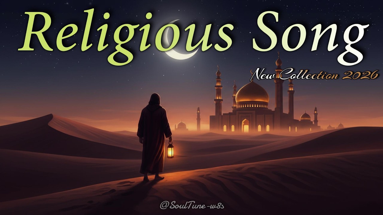 Top Religious Song Healing Your Heart, One Melody at a Time | Trending Nasheed Collection 2026 🎧🎶
