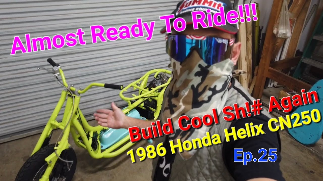 Almost Ready To Ride Our 1986 Honda Helix CN250 Ep.25