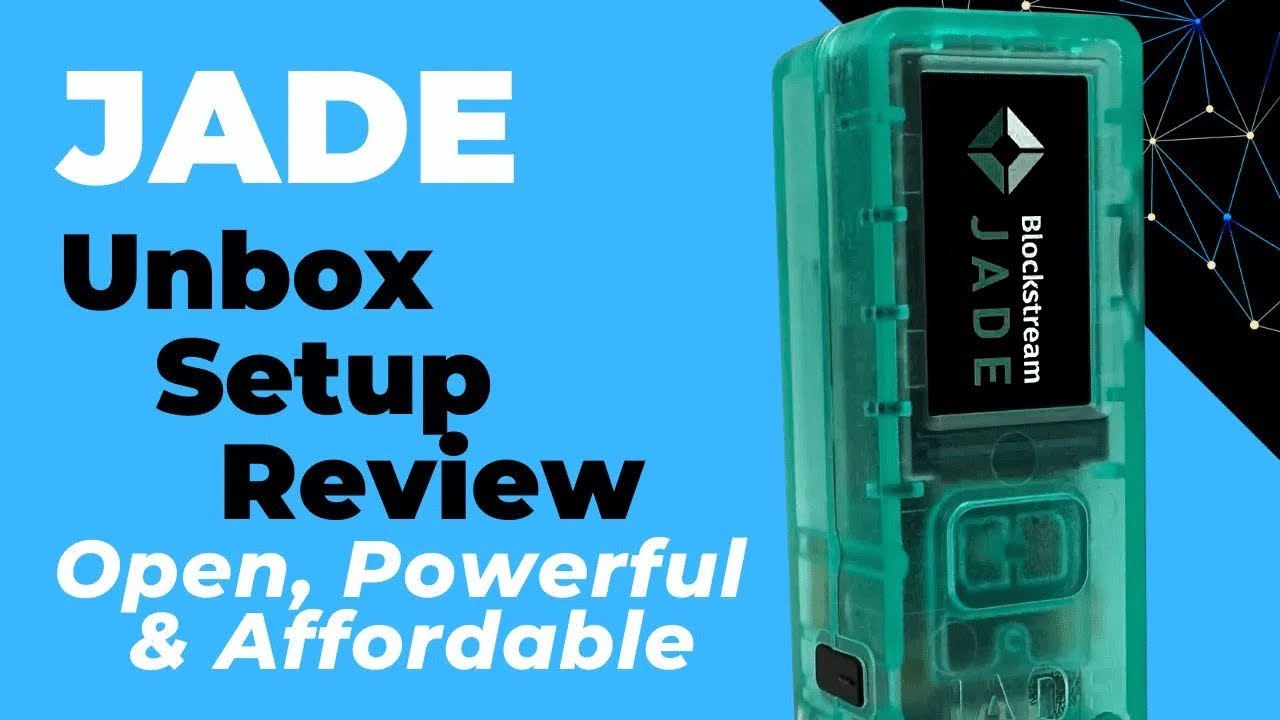 Blockstream Jade Bitcoin Hardware Wallet: Unboxing, Setup and Review
