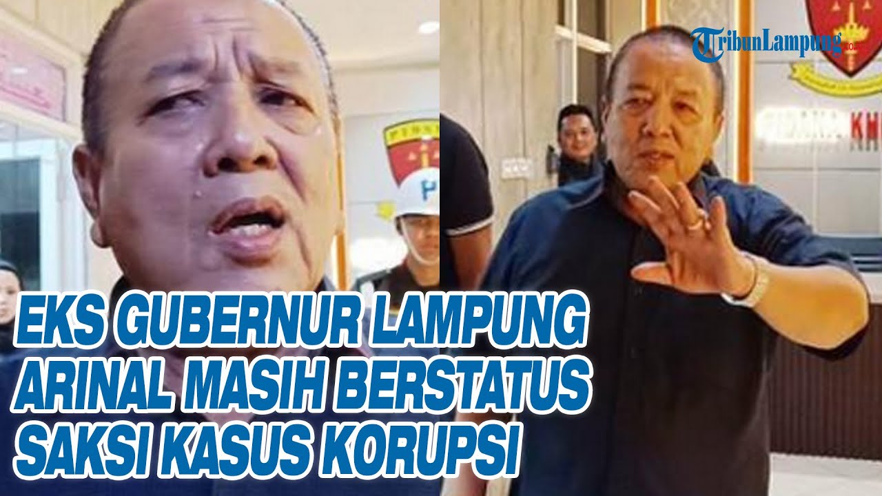 Eks Gubernur Lampung Arinal Masih Berstatus Saksi Kasus Korupsi Dana PI Rp 270 M