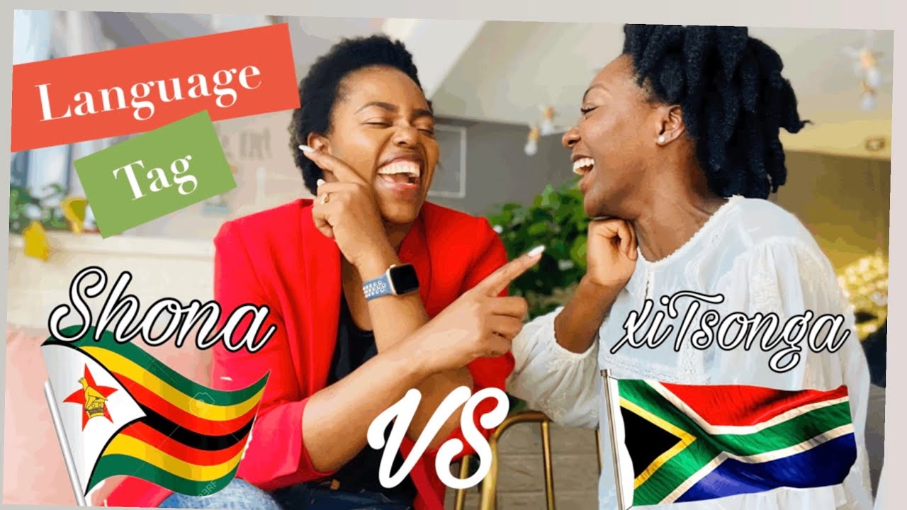 Zimbabwe (Shona) vs South Africa (xiTsonga): Language Tag - Part 2