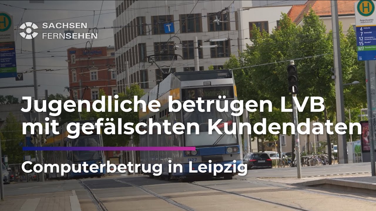 COMPUTERBETRUG in LEIPZIG - Jugendliche betr&uuml;gen LVB I Sachsen Fernsehen