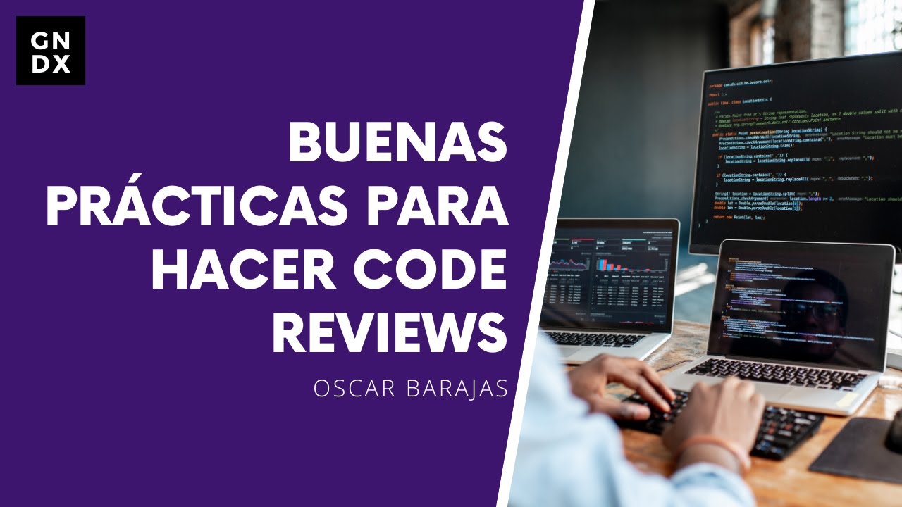 Buenas prácticas para hacer Code Reviews