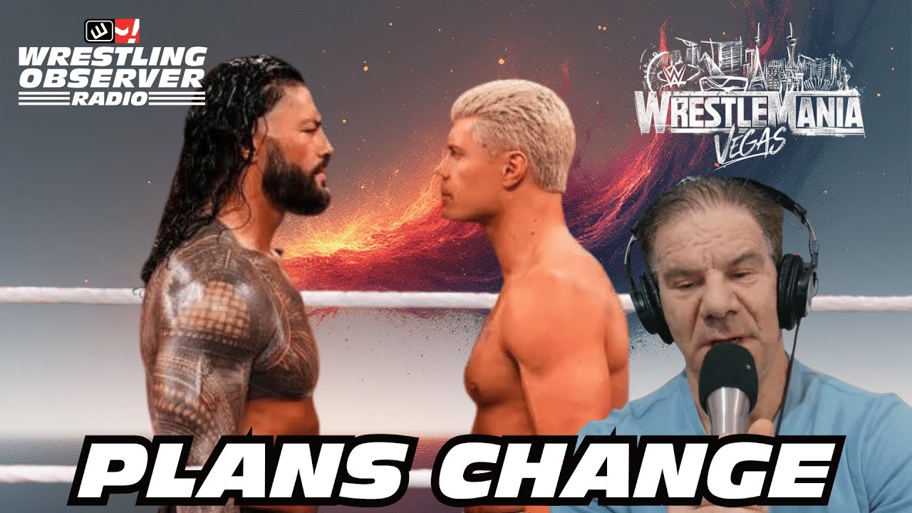 WWE WrestleMania 42 plans have changed | Wrestling Observer Radio