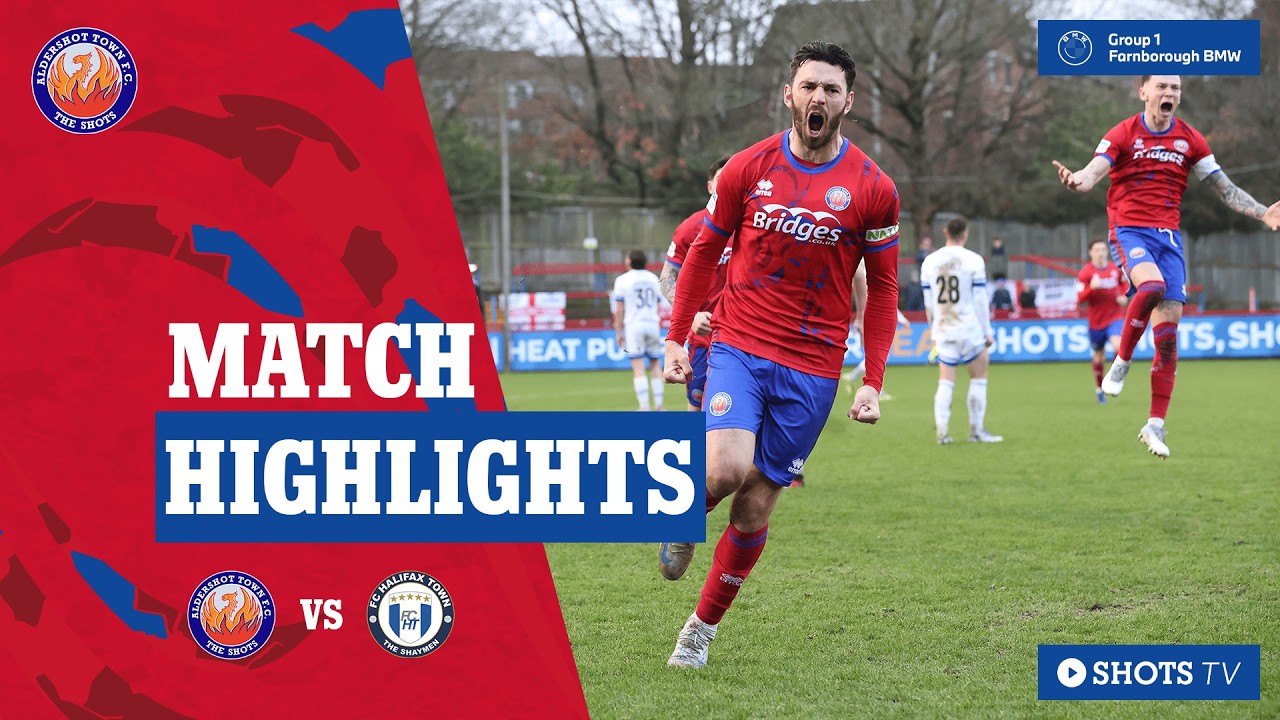 MATCH HIGHLIGHTS: Vs FC Halifax Town
