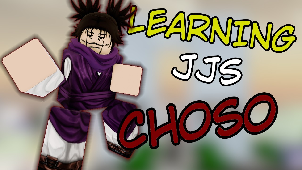 Learning JJS: Choso