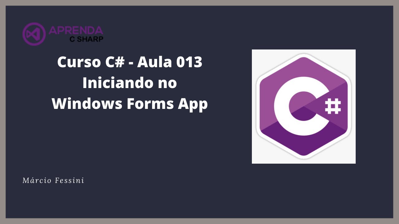Curso C# - Aula 013 - Conhecendo o Projeto Windows Forms App