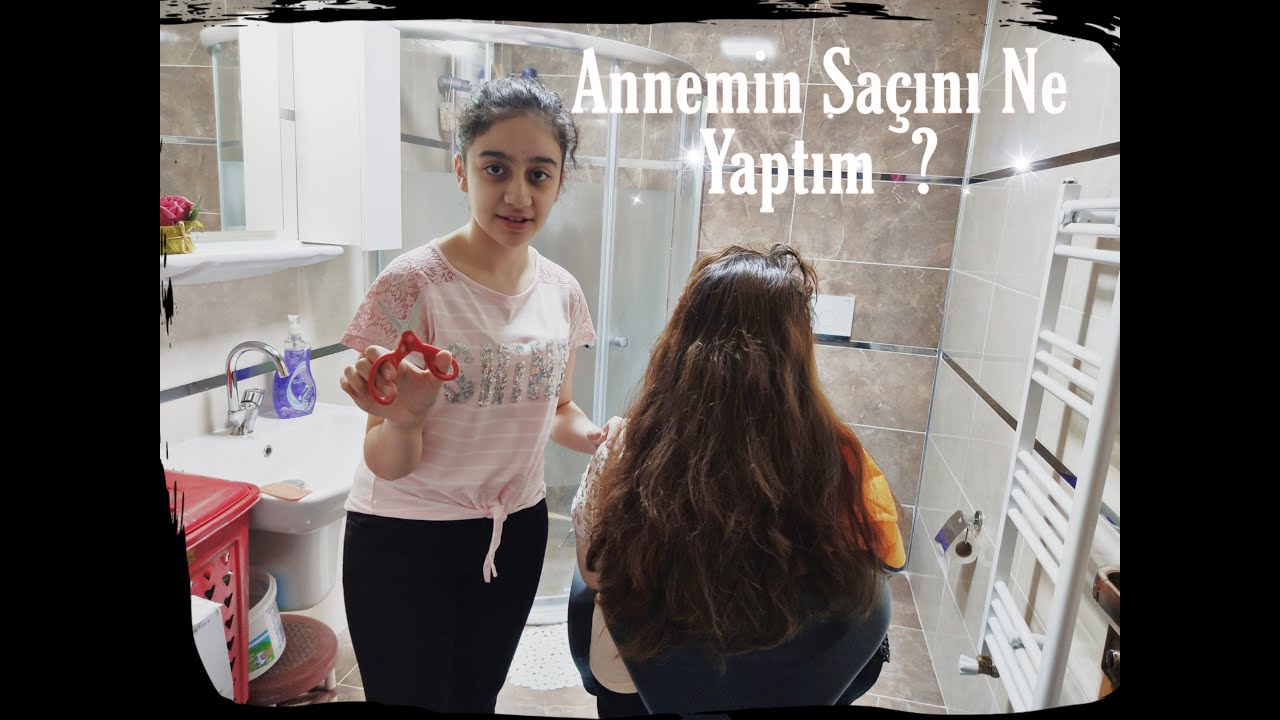 Annemin Saçını Ne Yaptım ???...