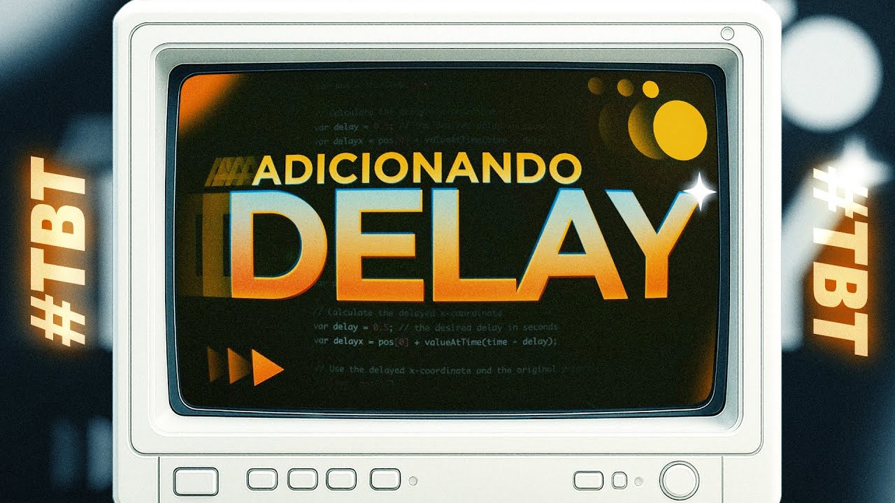 DELAY COM EXPRESSÃO NO AFTER EFFECTS | TUTORIAL