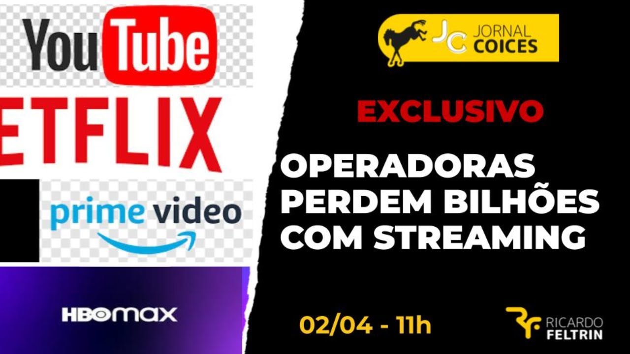 JC - OPERADORAS PERDEM BILH&Otilde;ES COM STREAMING