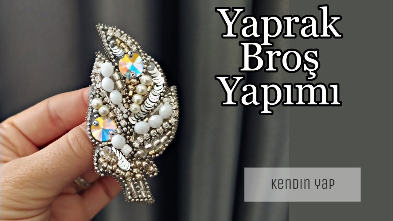 Broş Yaprak Yapımı / Leaf Brooch DIY