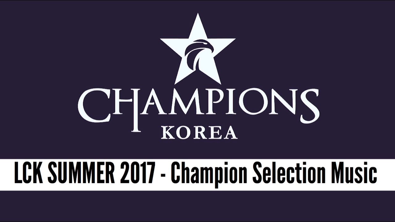 LCK 2017 Champion Selection Music - Defending Champions