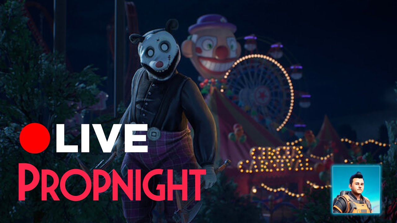 🔴 LIVE: Feeling FANTASTICVILLE in  Propnight! @gamingwithspunky