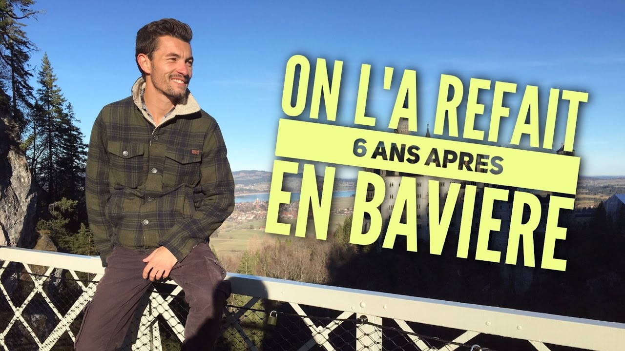 6 ANS APR&Egrave;S, ON L'A REFAIT en Bavi&egrave;re
