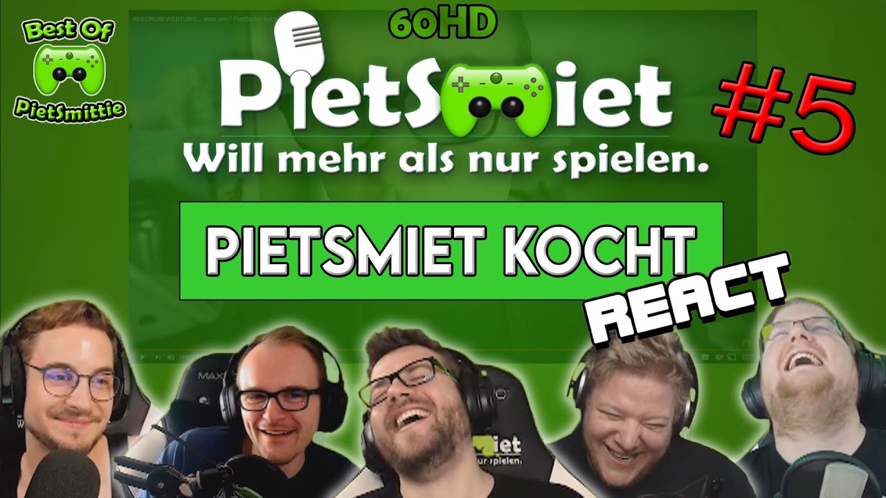 PietSmiet kocht #5 (Reacts) 🎮 Best of PietSmittie