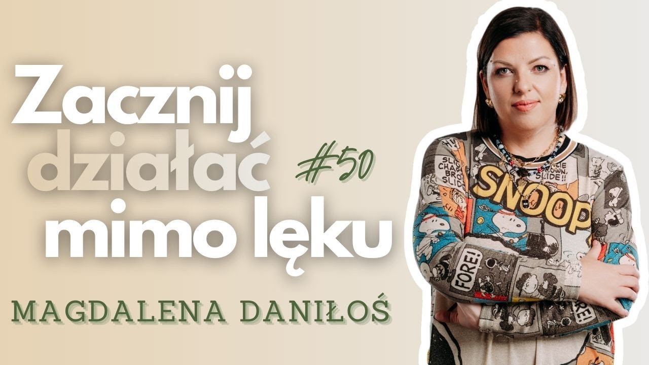 Wypalenie zawodowe, ADHD i odwaga do życia po swojemu | Magdalena Daniłoś | PŻ #50
