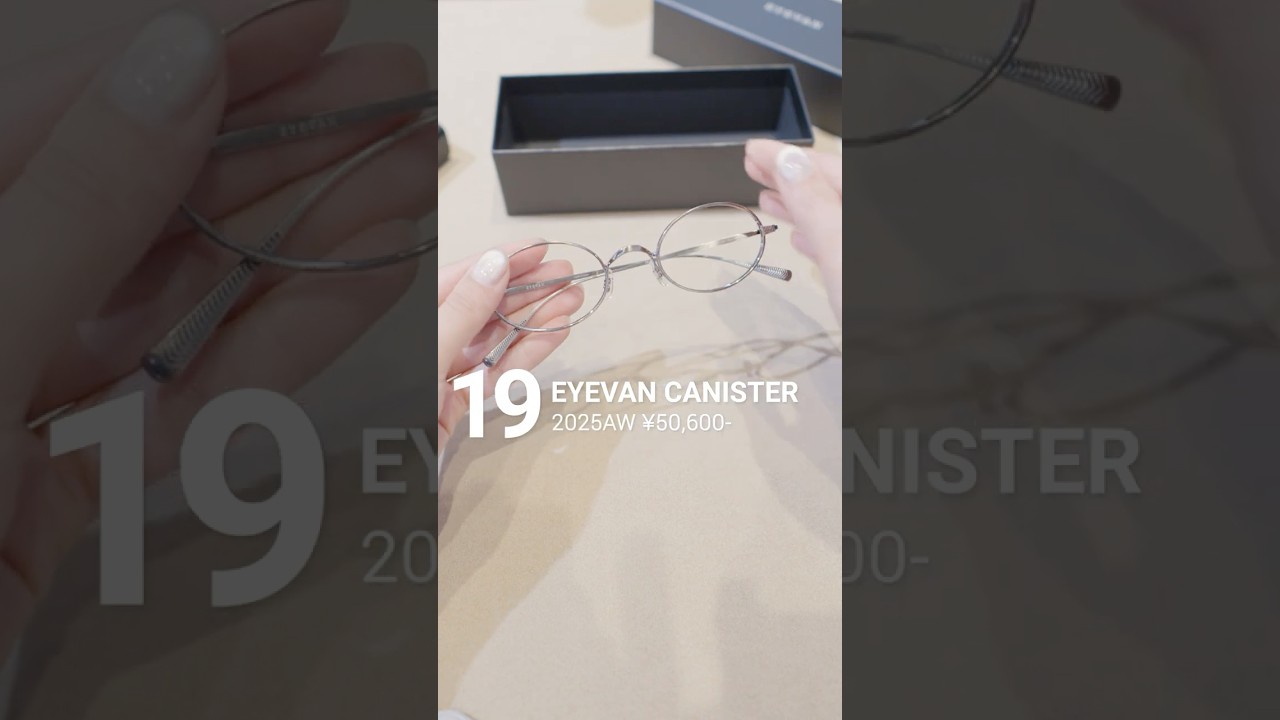 【新作】今期人気のオーバルシェイプEYEVANの「CANISTER」をご紹介。
