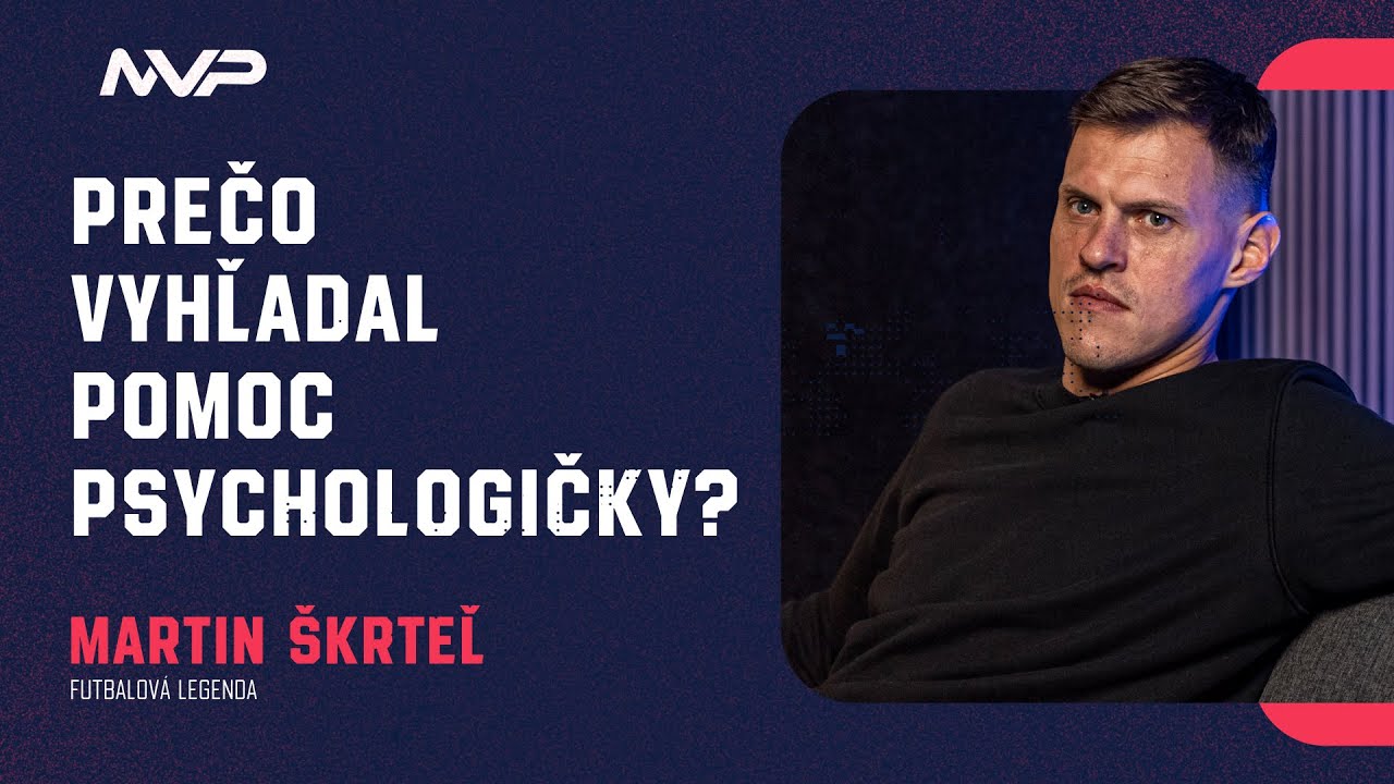 Prečo vyhľadal pomoc psychologičky - Martin Škrtel | MVP Talkshow