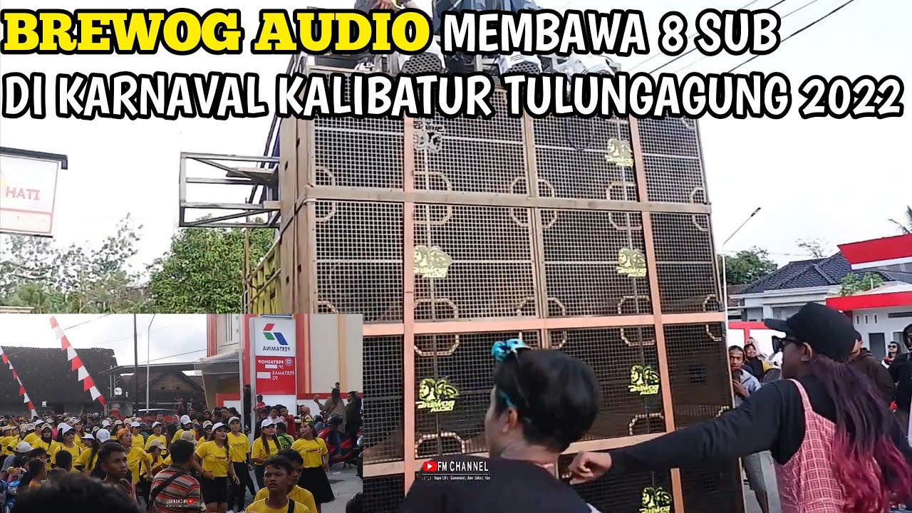 BREWOG AUDIO KARNAVAL KALIBATUR TULUNGAGUNG 2022