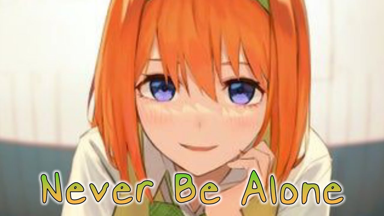 Nightcore | Never Be Alone - TheFatRat (Lyrics)
