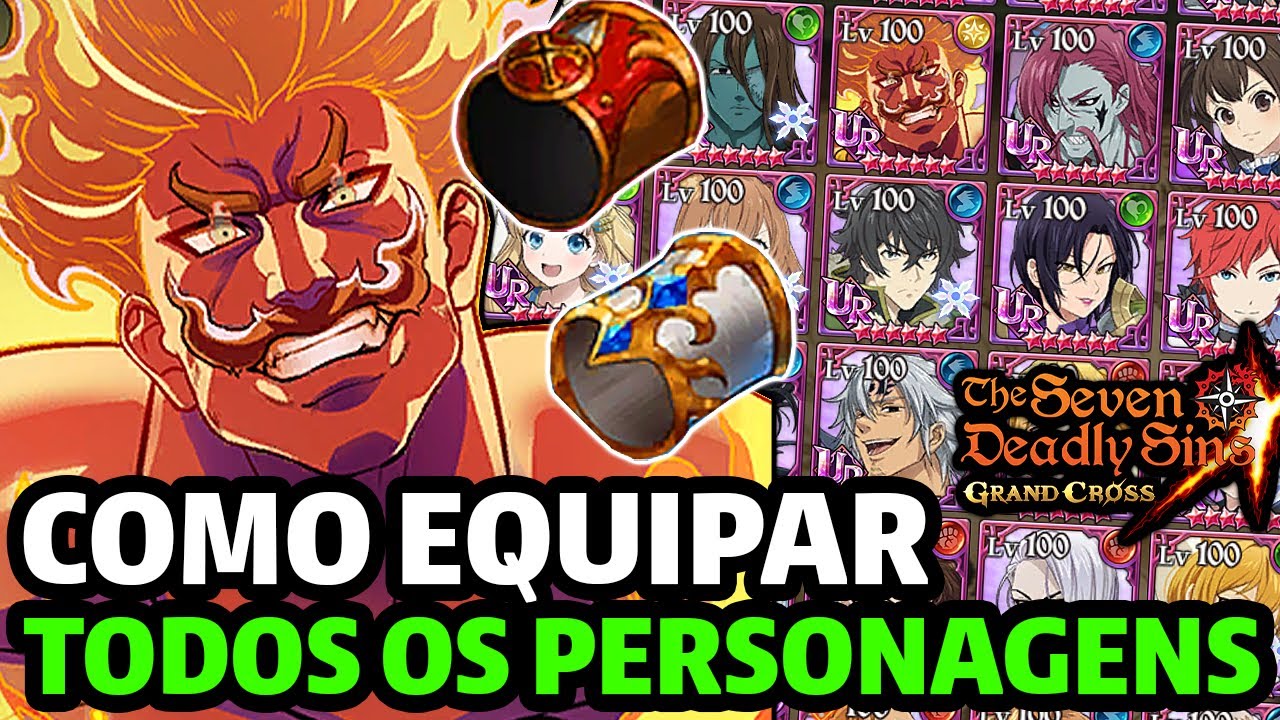 COMO EQUIPAR TODOS OS PERSONAGENS DO JOGO! ATUALIZADO 2023 - The Seven Deadly Sins Grand Cross