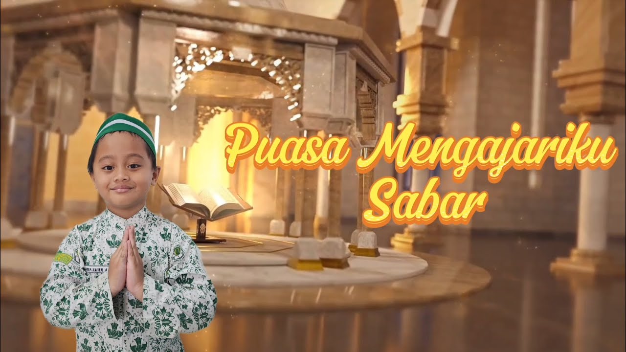 Cahaya Ramadhan 1447H || Ramadhan Hari Ke - 26 || Puasa Mengajariku Sabar - Alan