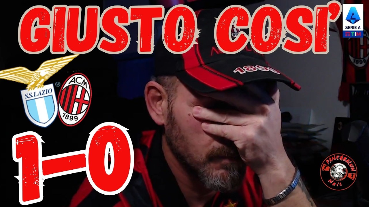 🤬GIUSTO COSI'!!!!👀LAZIO-MILAN 1-0😱NOI SIAMO QUESTA ROBA QUA❗❗