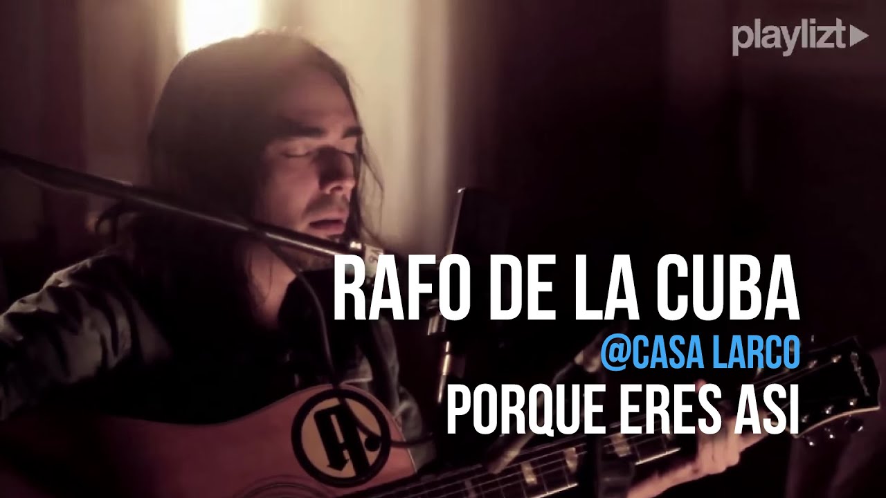 playlizt.pe - Rafo de la Cuba - Por qué eres así