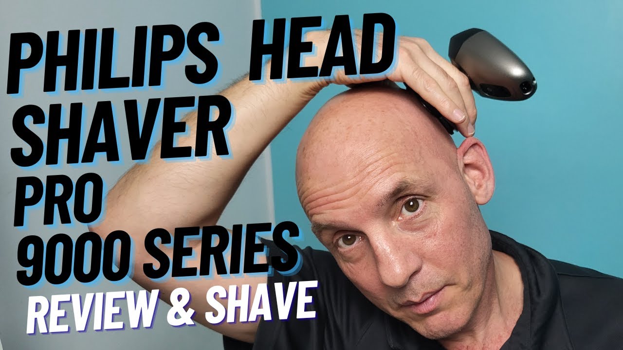 Обзор Philips Head Shaver Pro 9000 — всё, что нужно знать о бритье головы