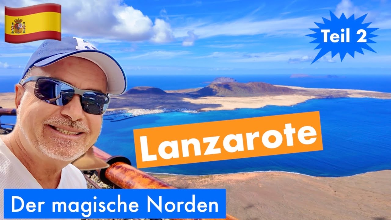 LANZAROTE l Wirklich wunderschön! 🤩 # Teil 2: Der magische Norden