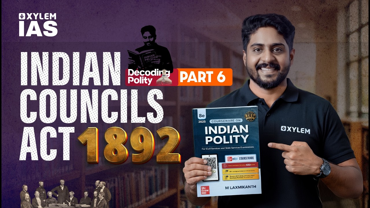 Indian Councils Act,1892  | Xylem IAS