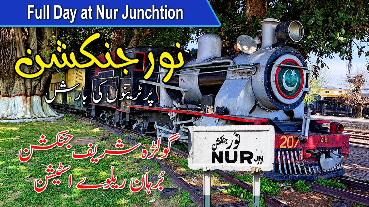 Nur Junction | Golra Sharif Junction | Burhan Railway Station
