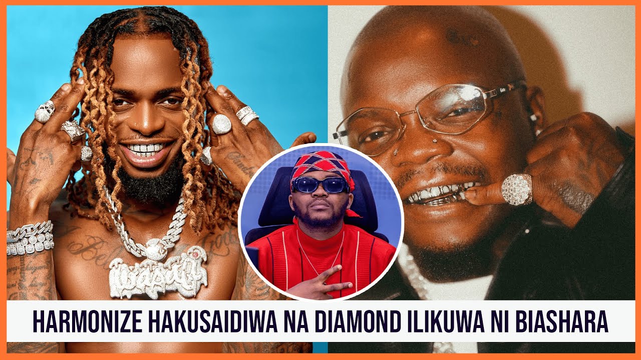UPUPU AFUNGUKA HARMONIZE HAKUSAIDIWA NA DIAMOND ILIKUWA NI BIASHARA |WASANII WAJIFUNZE KITUKWA KONDE
