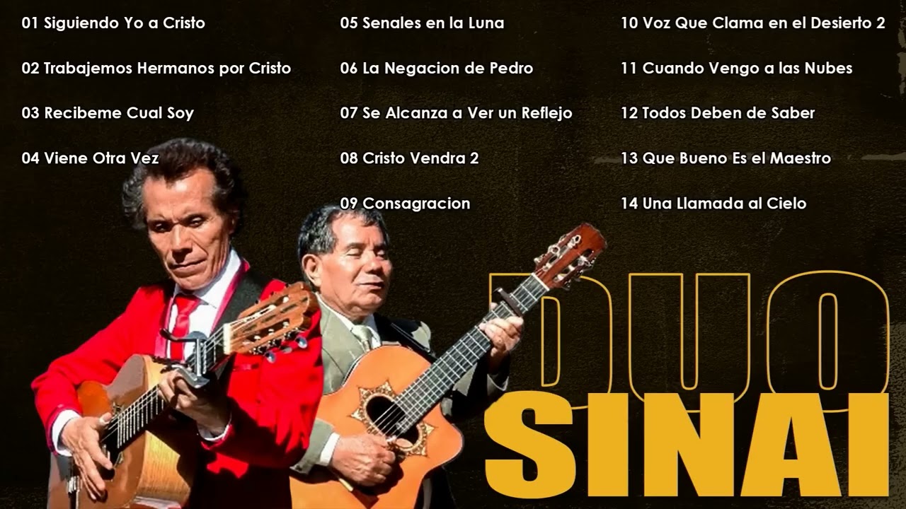 Dúo Sinaí - Alabanzas Que Llenan El Alma Y Alegran El Corazón