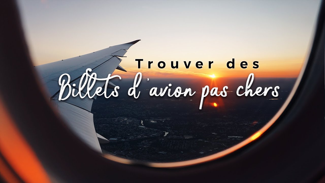 8 astuces pour trouver des billets d'avion pas chers