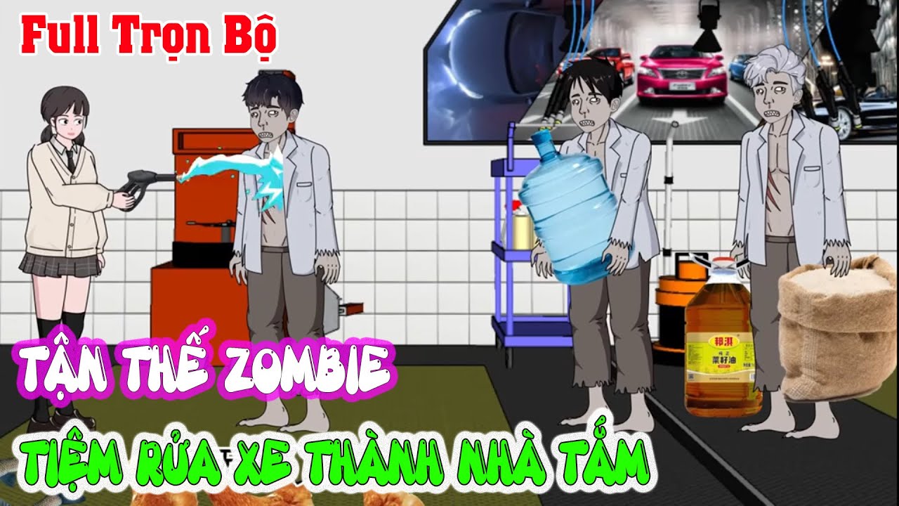 TẬN THẾ ZOMBIE TÔI BIẾN TIỆM RỬA XE THÀNH NHÀ TẮM THU PHÍ VẬT TƯ Full Trọn Bộ|Sóng Review Anime