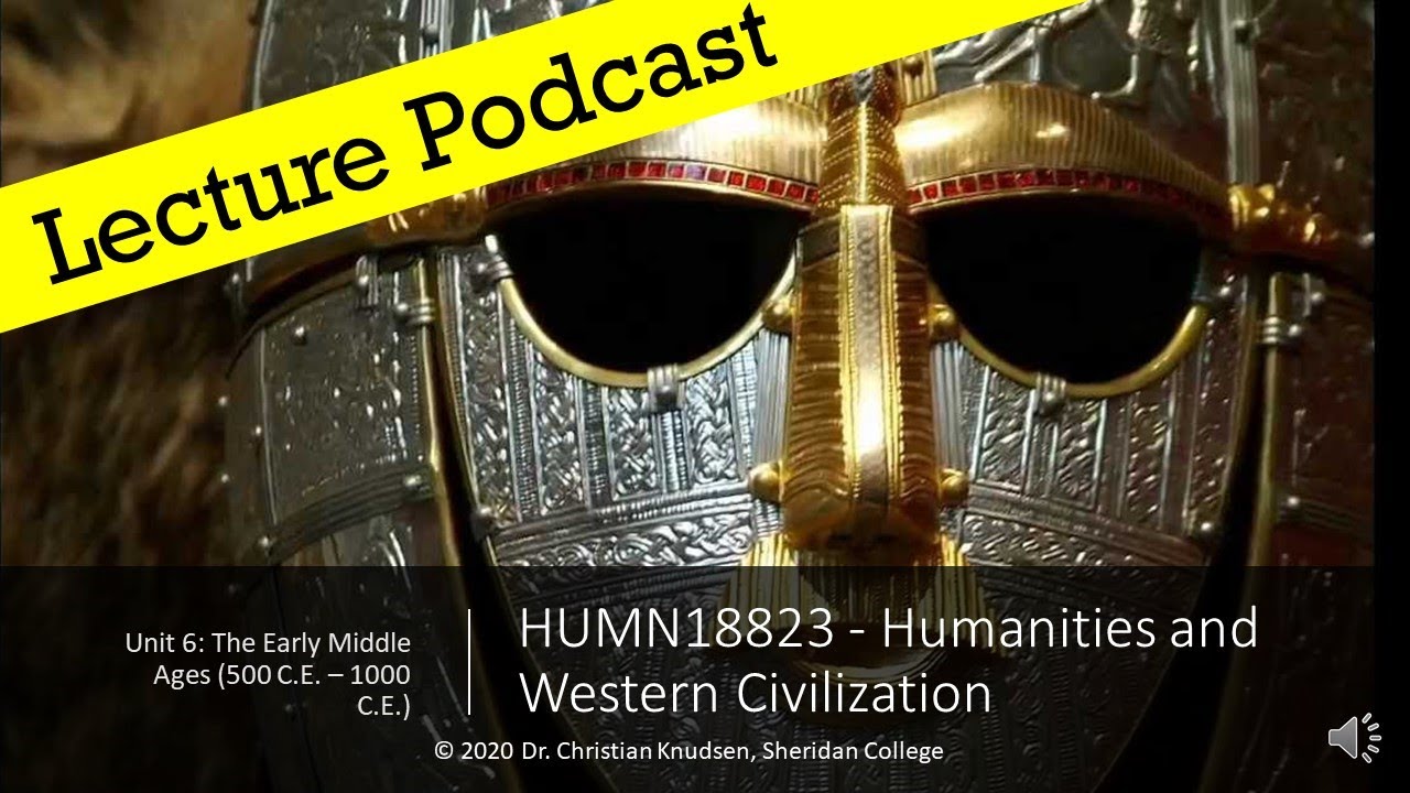 Unit 6: The Early Middle Ages