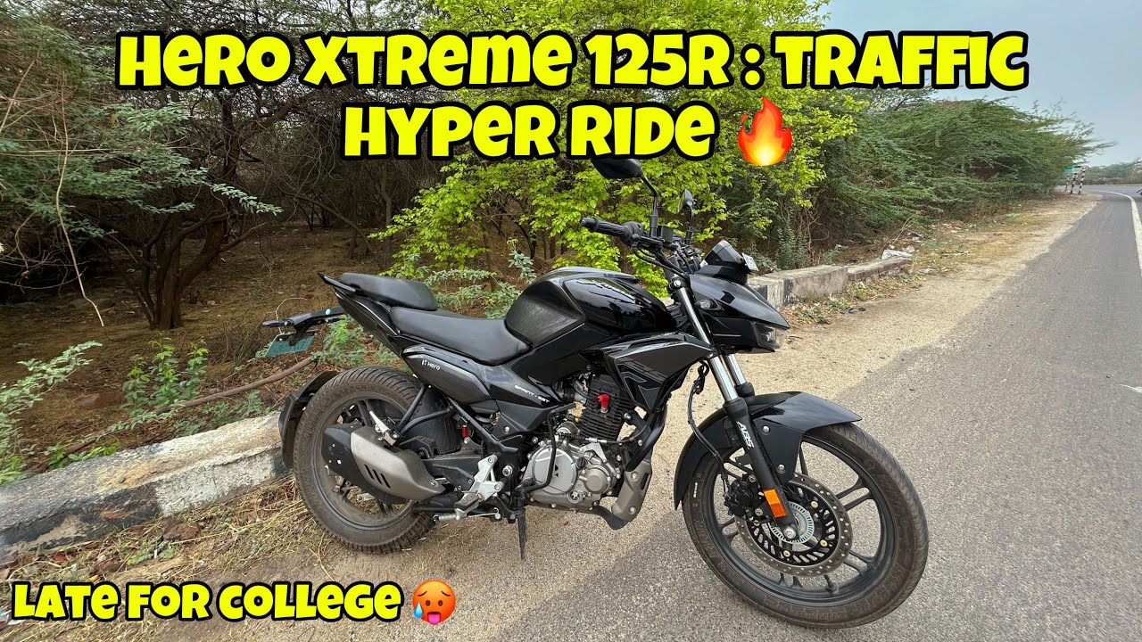 Hero Xtreme 125R : Traffic Hyper Ride 🔥| Late for College 🥵| YWB Vlogs