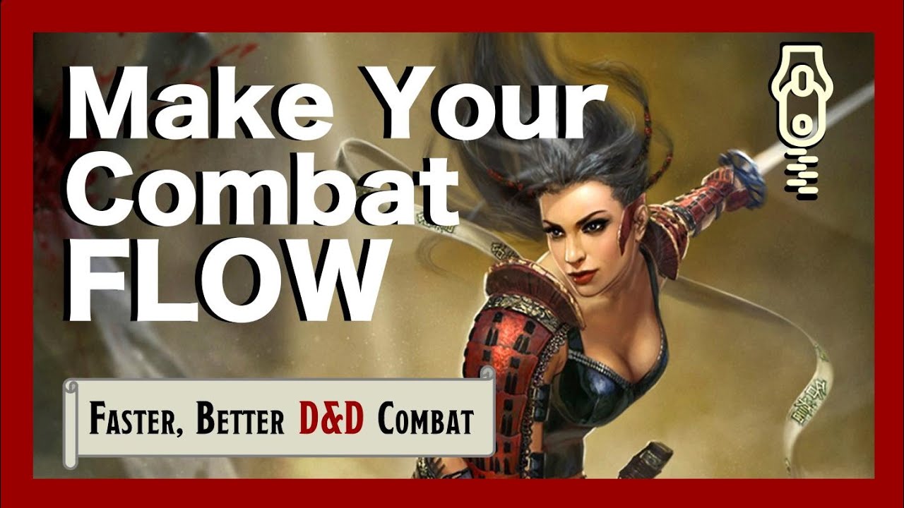 Run D&D Combat That Flows || DM Pacing pt. 1