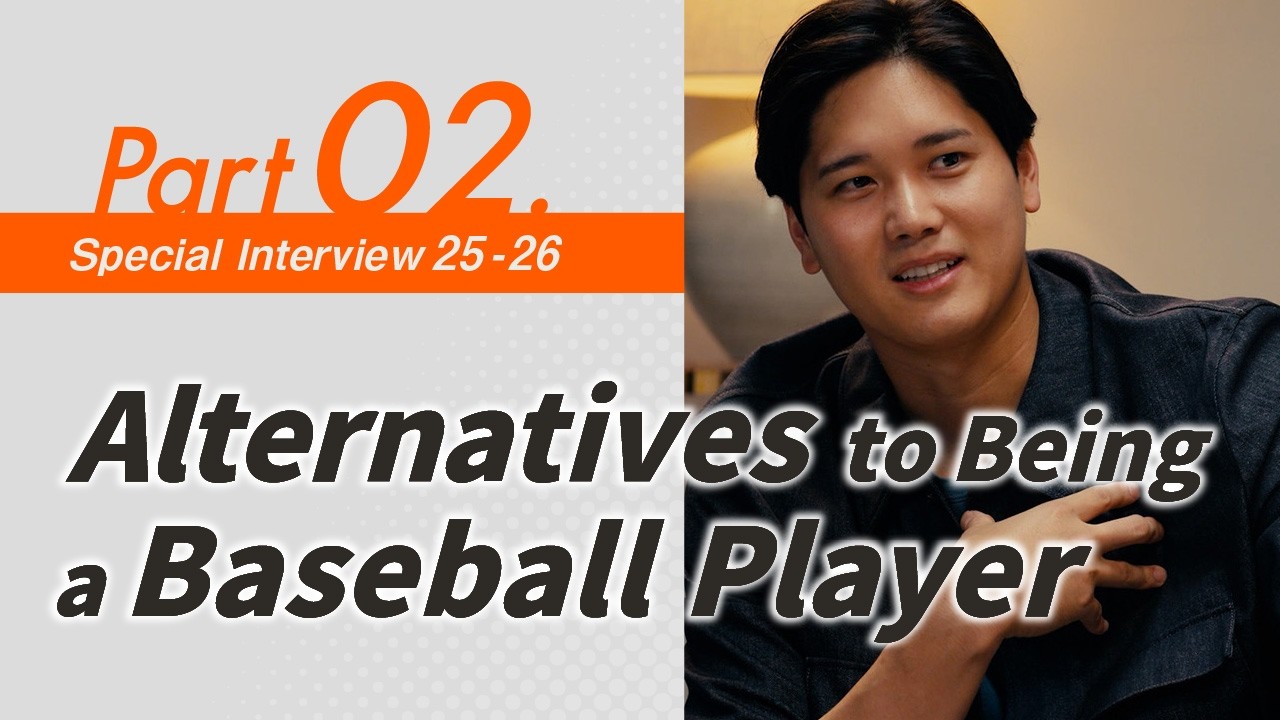 Special Interview with dip Brand Ambassador Shohei Ohtani｜Choices Beyond Baseball Player