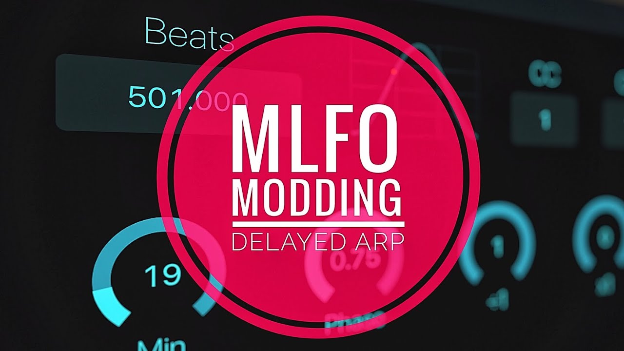 Using mLFO to Add Minimalist-style Phase Delay to an Arp (See Pinned YT Comment!)