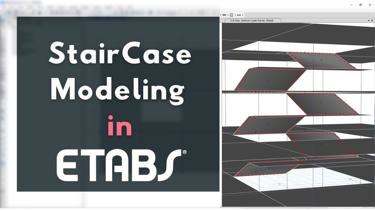 ETabs Tutorial Day 17: Staircase Modelling and Assigned Load using ETabs.