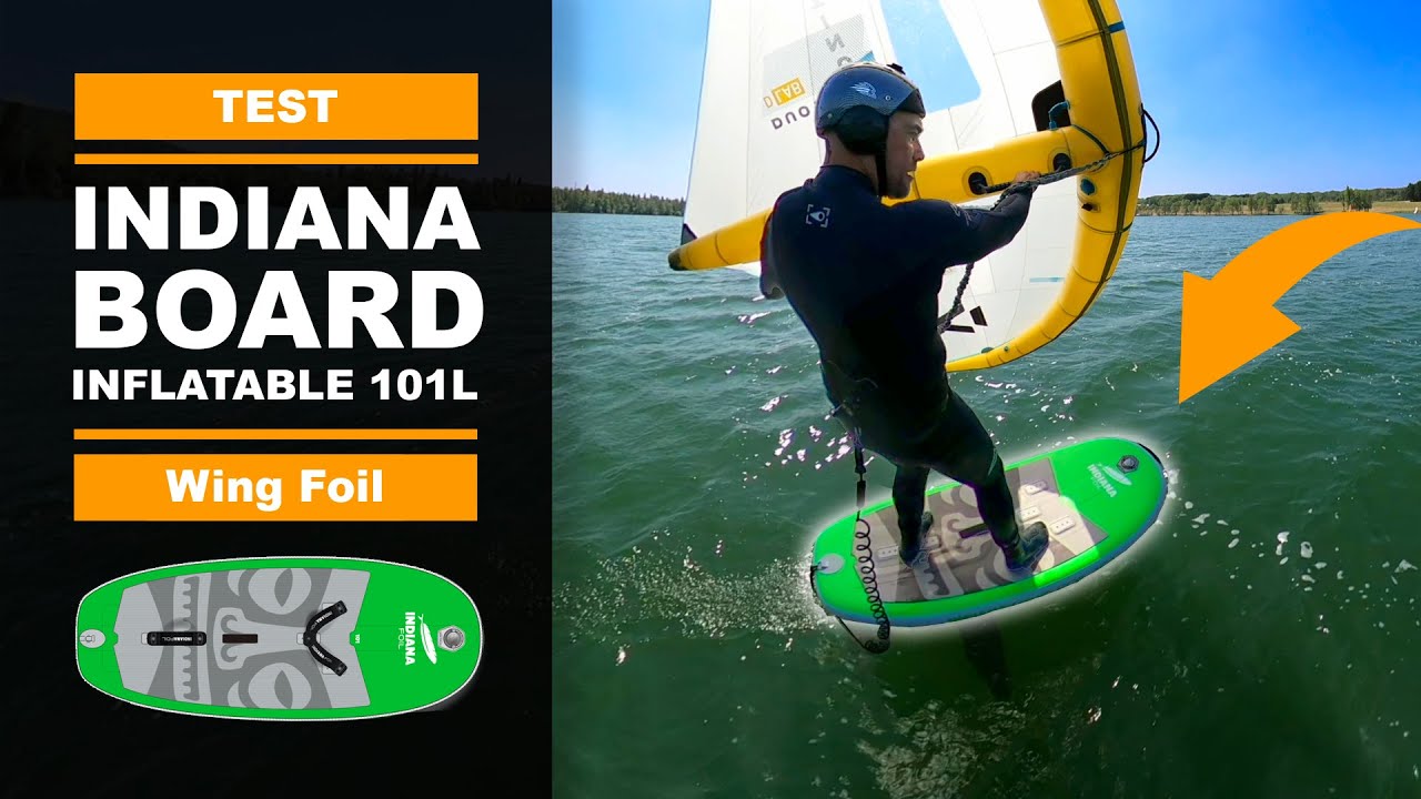 Planche de foil INDIANA gonflable (test, avis et review)