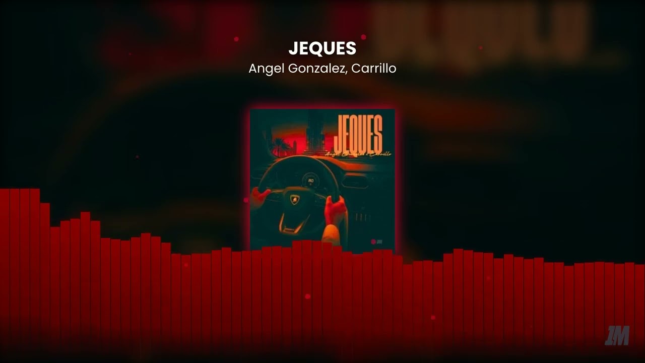 JEQUES - Angel Gonzalez, Carrillo (Visualizer)