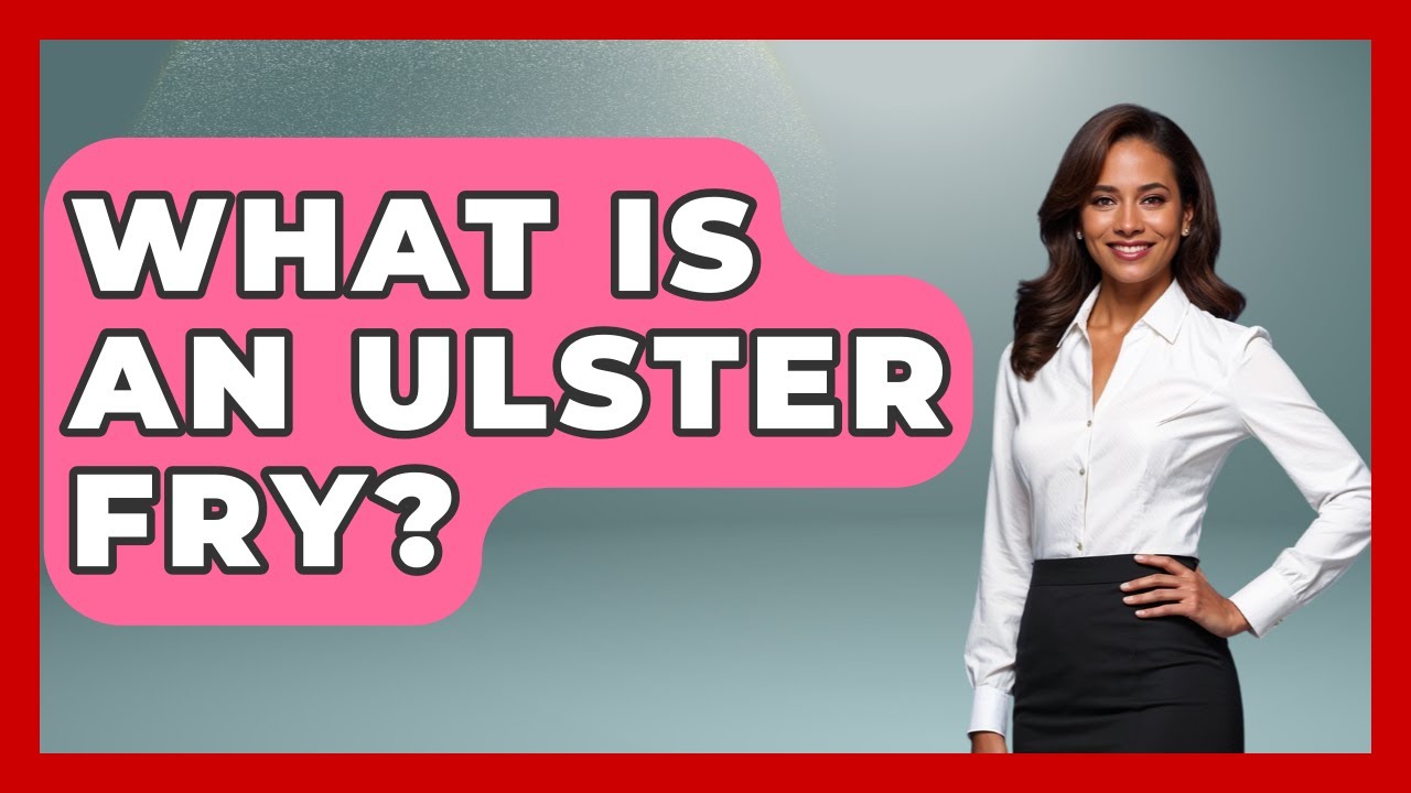 What Is An Ulster Fry? - Discovering Ireland Now