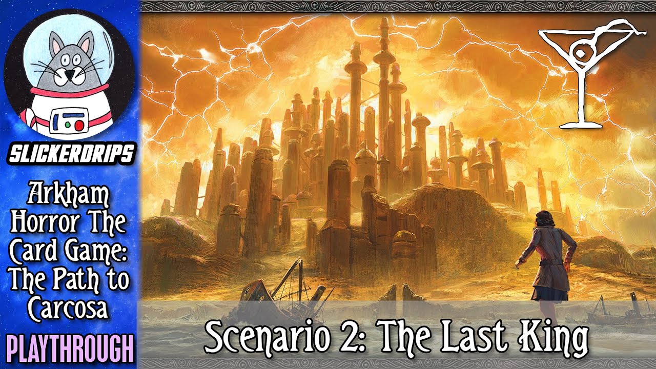 Arkham Horror: The Card Game - The Path to Carcosa | Scenario 2