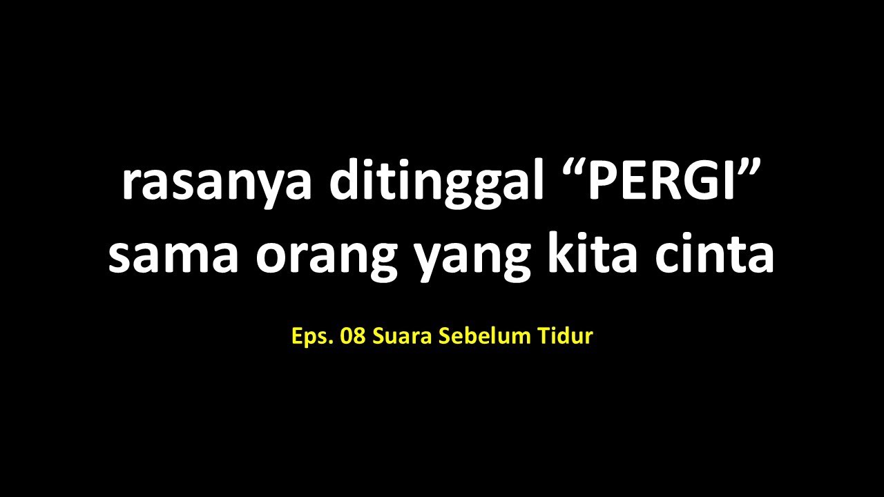 Suara Sebelum Tidur - Aku baik-baik aja sekarang